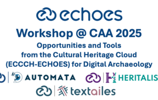 ECHOES Workshop at CAA 2025 Text banner
