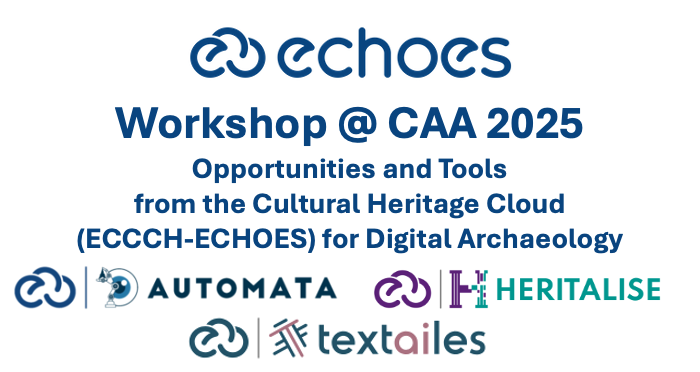 ECHOES Workshop at CAA 2025 Text banner