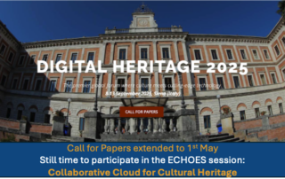 Digital Heritage 2025 banner Call For Papers extend to 1 st May