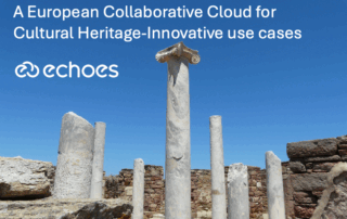 Call for proposals: ECCCH - Innovative Use Cases on background of Delos ruins
