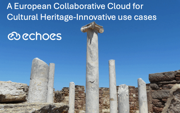 Call for proposals: ECCCH - Innovative Use Cases on background of Delos ruins