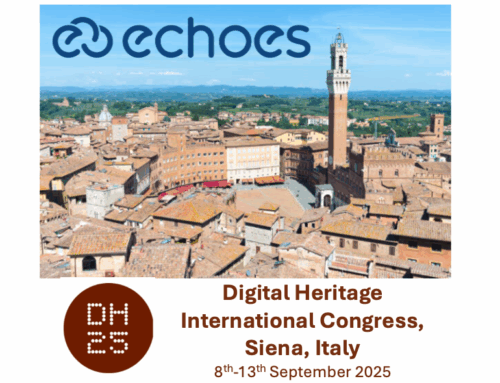 High profile presence for ECHOES at Digital Heritage 2025